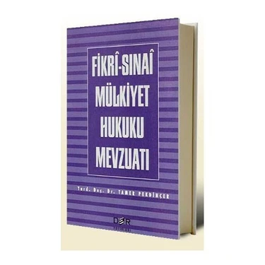 Fikri-Sınai Mülkiyet Hukuku Mevzuatı-Tamer
