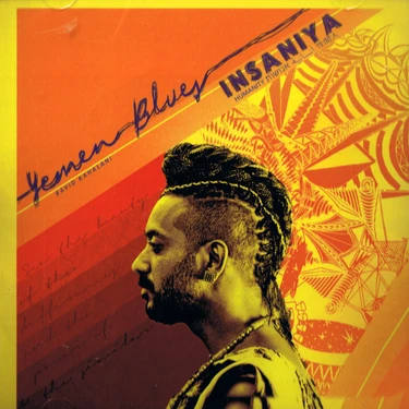 Yemen Blues – Insaniya
