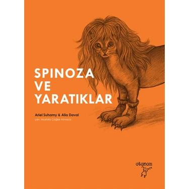 Spinoza ve Yaratıklar - Ariel