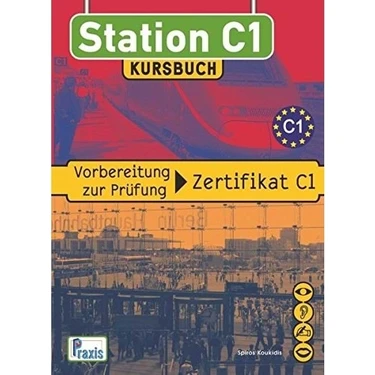 Statıon Goethe Zertıfıkat C1 Kursbuch - Spiros